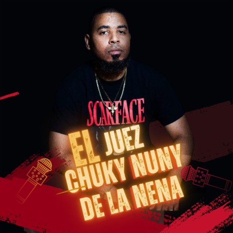 Chuky Nuny De La Nena | Boomplay Music