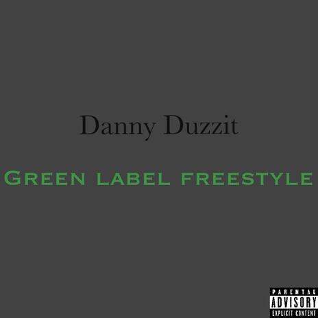 Green Label Freestyle | Boomplay Music