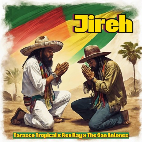 Jireh ft. Rev Ray & The San Antones | Boomplay Music