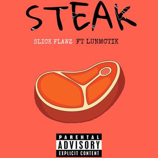 STEAK ft. Lunmctik lyrics | Boomplay Music