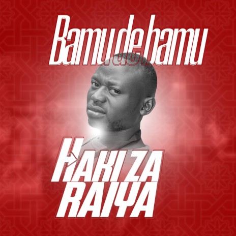 Haki za Raiya | Boomplay Music