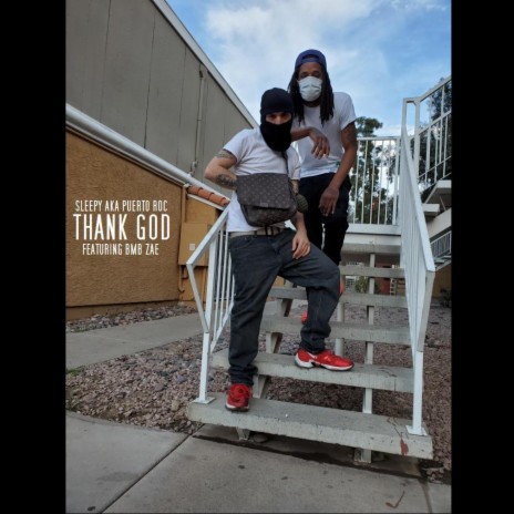 Thank God ft. Bmb Zae