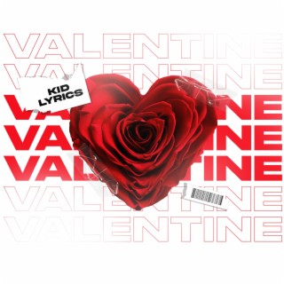 Valentine lyrics | Boomplay Music