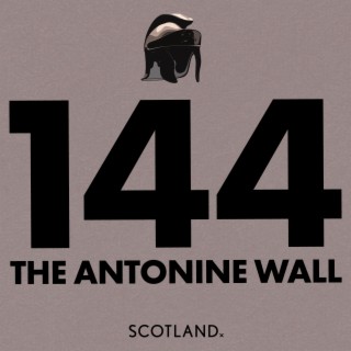 144CE - Life On The Antonine Wall