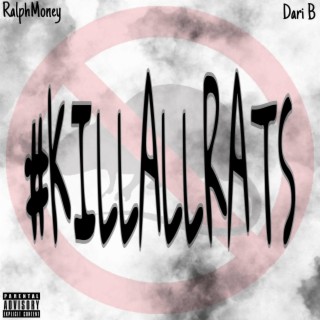 #KillAllRats