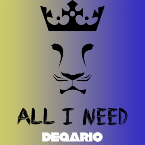 ALL I NEED