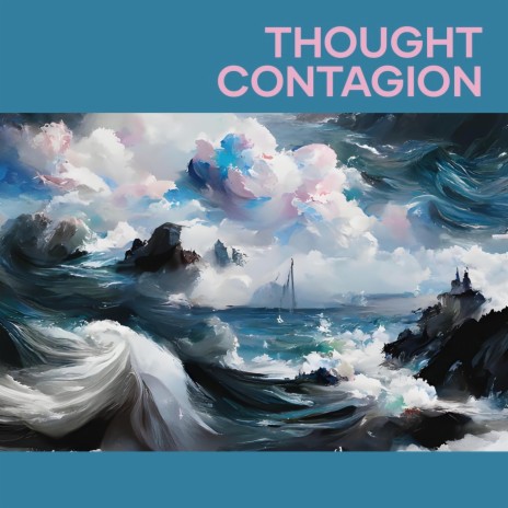 Thought Contagion (Acoustic) | Boomplay Music