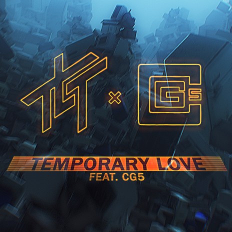 Temporary Love (feat. CG5) | Boomplay Music