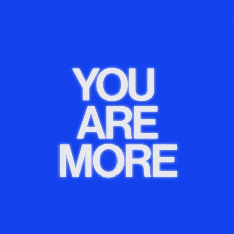 You Are More ft. Harvest Time Collective | Boomplay Music