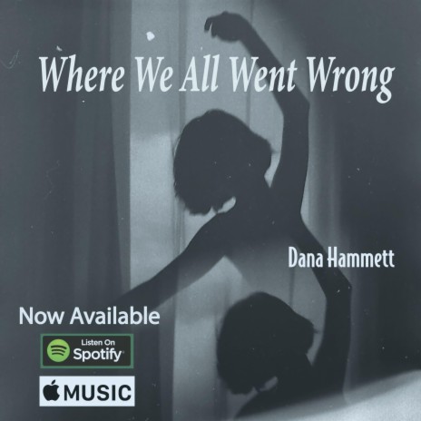 Where We All Went Wrong | Boomplay Music