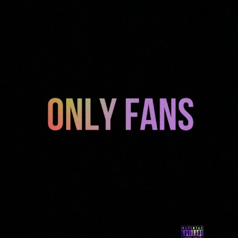 Only Fans | Boomplay Music