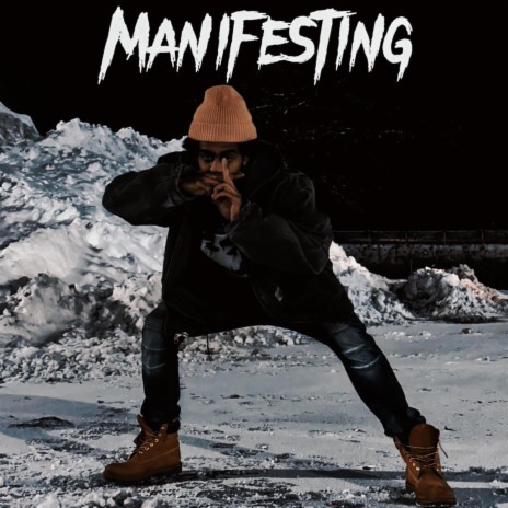 Manifesting | Boomplay Music