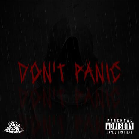 DON'T PANIC | Boomplay Music