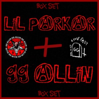 LiL PARKAR + GG ALLiN (BOX SET)