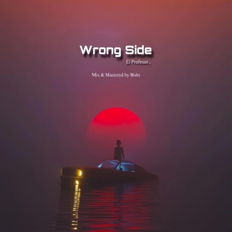 Wrong Side | Boomplay Music