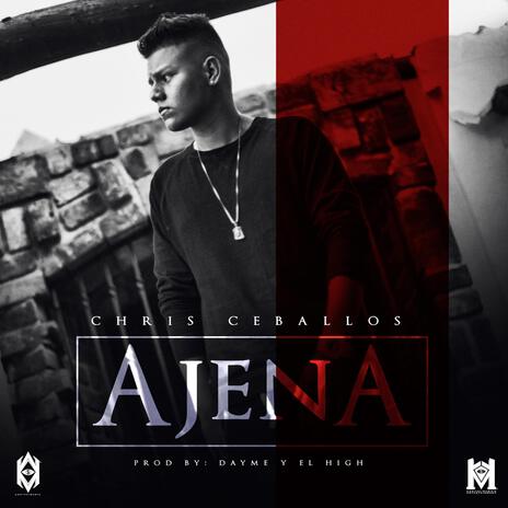 Ajena ft. Dayme y El high | Boomplay Music