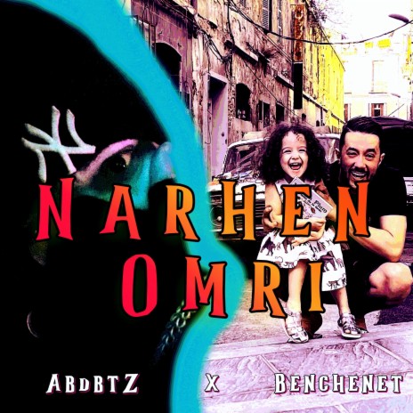 Narhen Omri (2024 Version) ft. Mohamed Benchenet | Boomplay Music