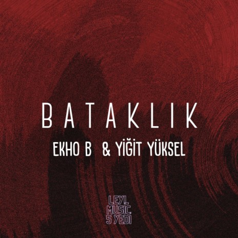 Bataklık ft. Yiğit Yüksel