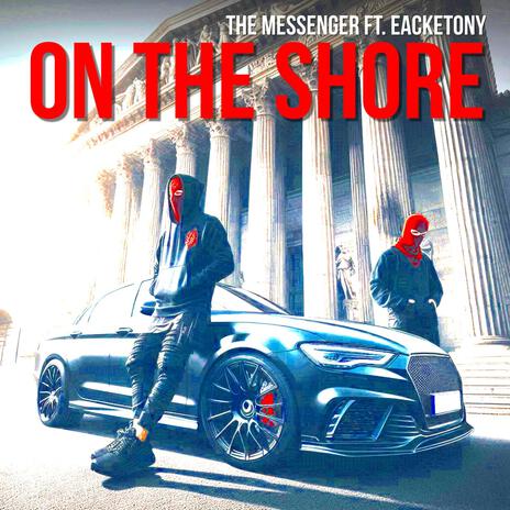 On The Shore ft. eacketony | Boomplay Music