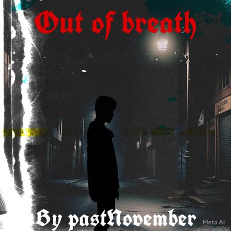 Out of breath | Boomplay Music