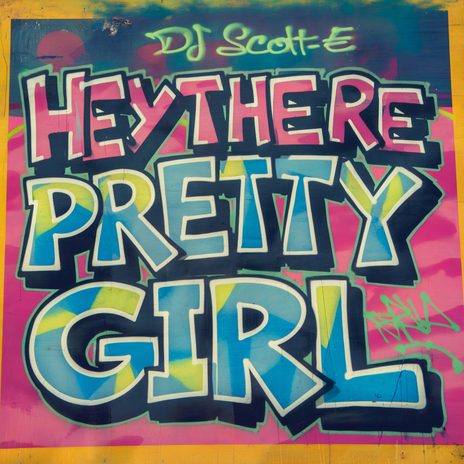 Hey There Pretty Girl | Boomplay Music