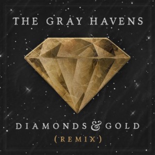 Diamonds & Gold (Remix) lyrics | Boomplay Music