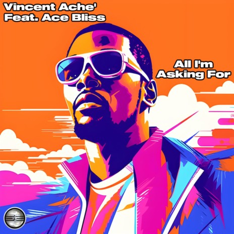 All Im Asking For ft. Ace Bliss | Boomplay Music