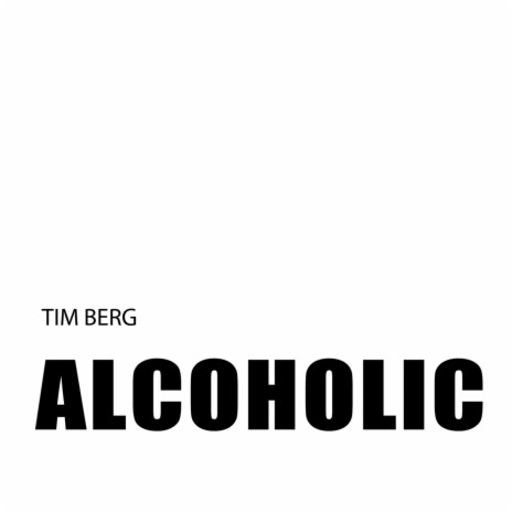 Alcoholic (Original Mix) | Boomplay Music