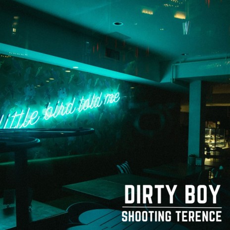 Dirty Boy | Boomplay Music