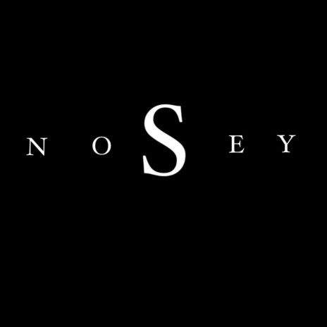 Nosey | Boomplay Music