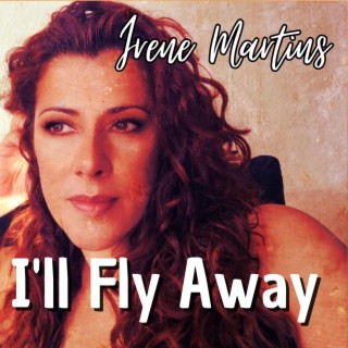 I'll Fly Away lyrics | Boomplay Music