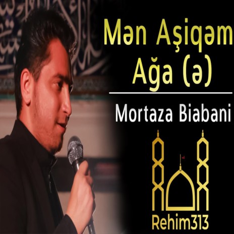 Men Asiqem Aga (e) [Mortaza Biabani |2022|HD|] | Boomplay Music