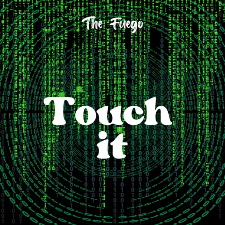 Touch it | Boomplay Music