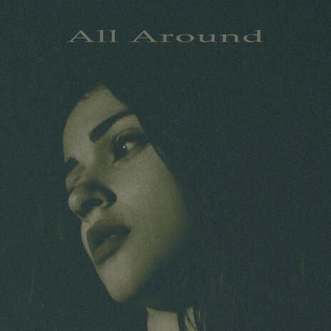 All Around | Boomplay Music