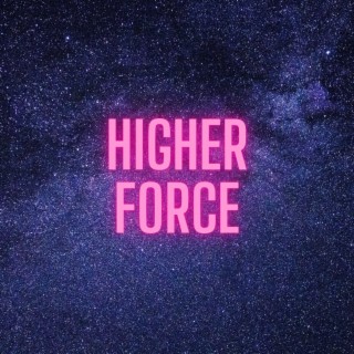 Higher Force