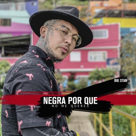 Negra Por Que No Me Queres | Boomplay Music