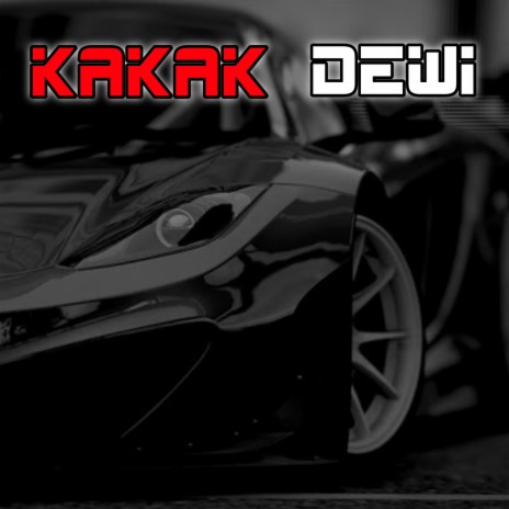 Kakak Dewi (Remix) ft. Gus Bagus & DJ ALIF FAMBOYAN RMX | Boomplay Music