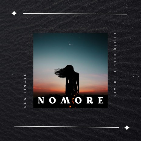 NO MORE ft. B.BLESSED BEATS | Boomplay Music