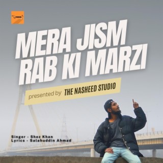 Mera Jism Rab Ki Marzi