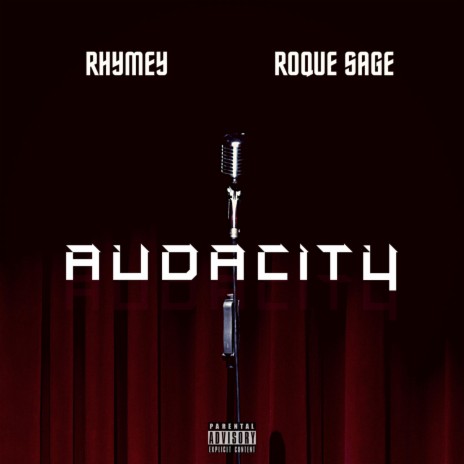 Audacity (feat. Roque Sage) | Boomplay Music