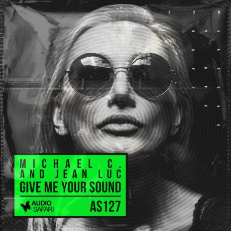 Give Me Your Sound (Radio Edit) ft. Jean Luc | Boomplay Music