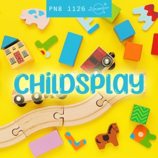 Childsplay