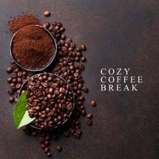 Cozy Coffee Break: Best Relaxing Jazz Music