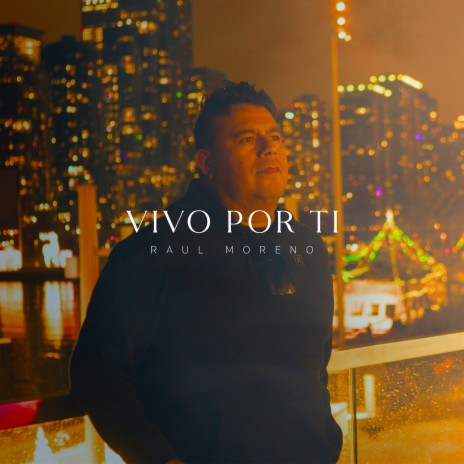 Vivo Por Ti | Boomplay Music