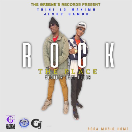 ROCK THE PLACE ft. JESUS GAMBO | Boomplay Music