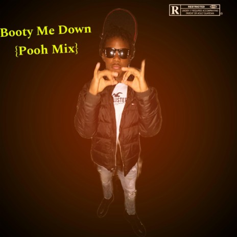 Booty Me Down | Boomplay Music