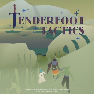 Tenderfoot Tactics, Part II: The Archipelago (Original Game Soundtrack)