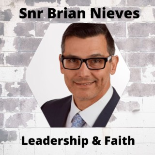 Senator Brian Nieves - Self Faith & Leadership