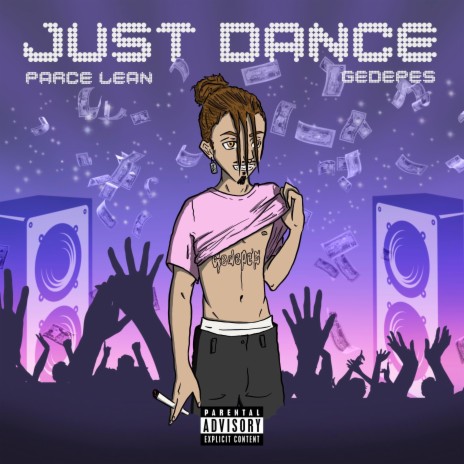 Just Dance ft. Parce Lean | Boomplay Music