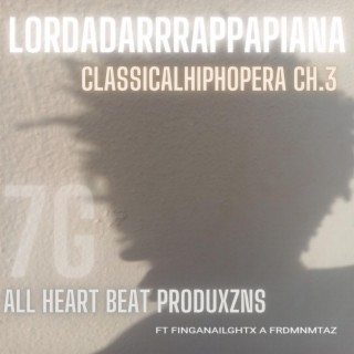 LORDADARRRAPPAPIANA'$ classicalhihopera ch3